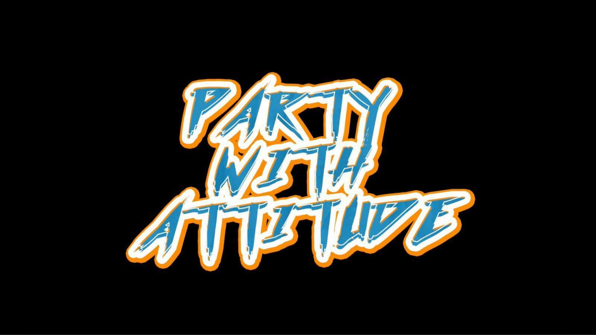 Party With Attitude